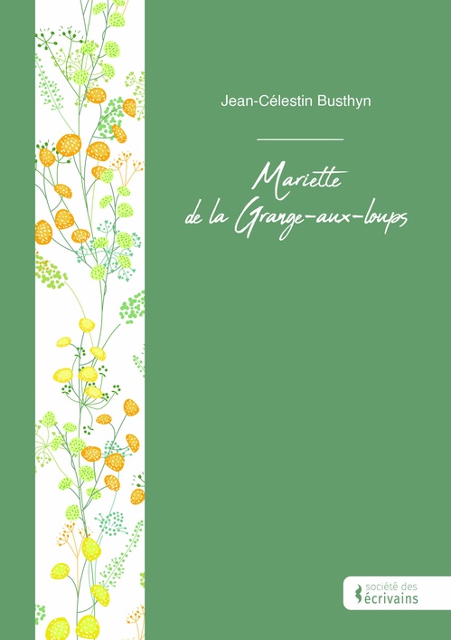ebook cover of Mariette de la Grange-aux-loups, by Jean-Célestin Busthyn