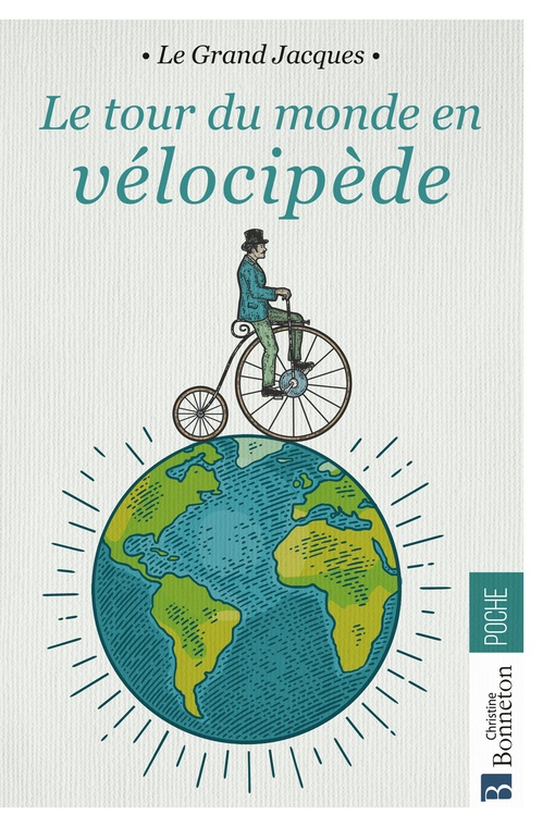 Couverture ebook de Le tour du monde en vélocipède, de le Grand Jacques