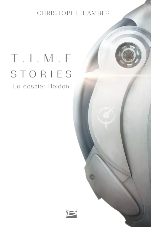 Couverture ebook de T.I.M.E Stories - Le dossier Heiden, de Christophe Lambert