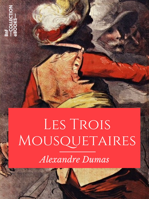 ebook cover of Les Trois Mousquetaires, by Alexandre Dumas