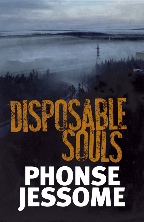 ebook cover of Disposable Souls, by Phonse Jessome