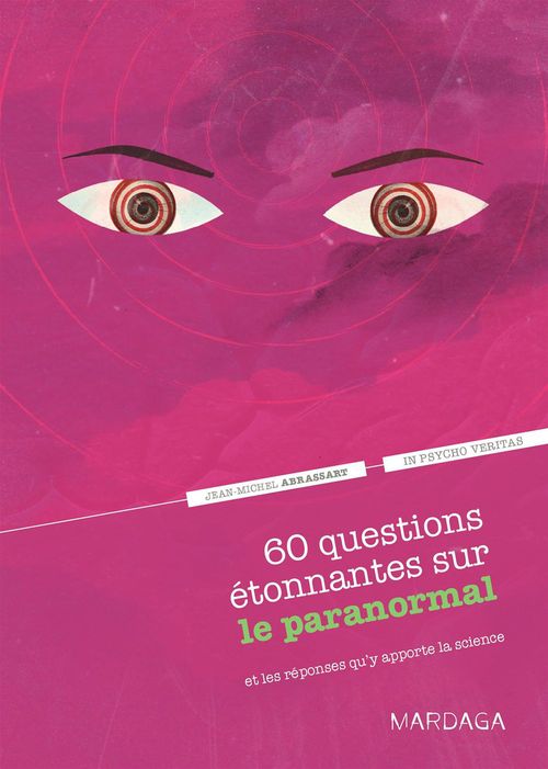 ebook cover of 60 questions étonnantes sur le paranormal et les réponses qu'y apporte la science, by Jean-michel Abrassart