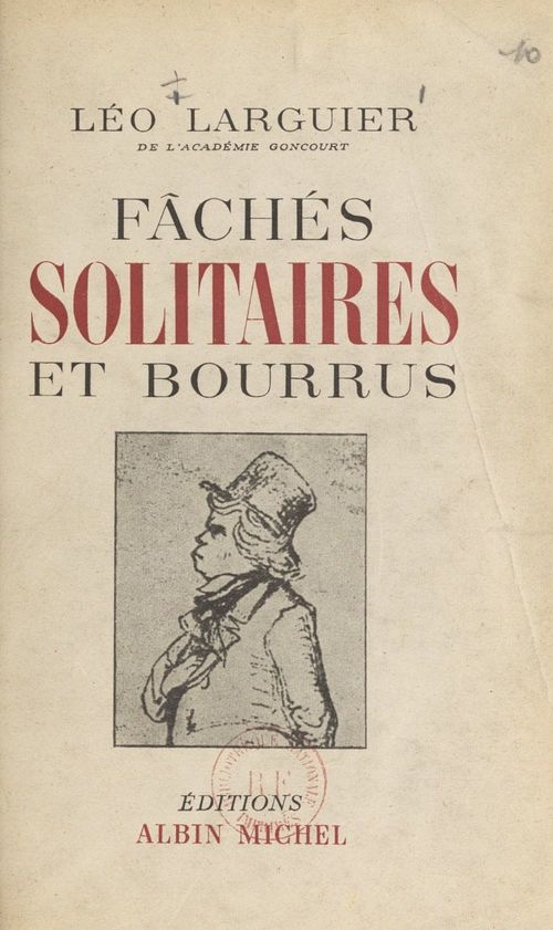 Couverture ebook de Fâchés, solitaires et bourrus, de Léo Larguier