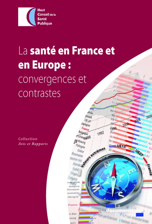 Couverture ebook de La santé en France et en Europe : convergences et contrastes, de Collectif