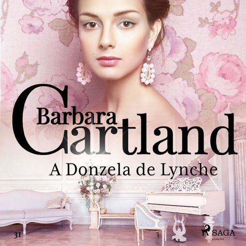 Couverture audiobook de A Donzela de Lynche (A Eterna Coleção de Barbara Cartland 31), de Barbara Cartland