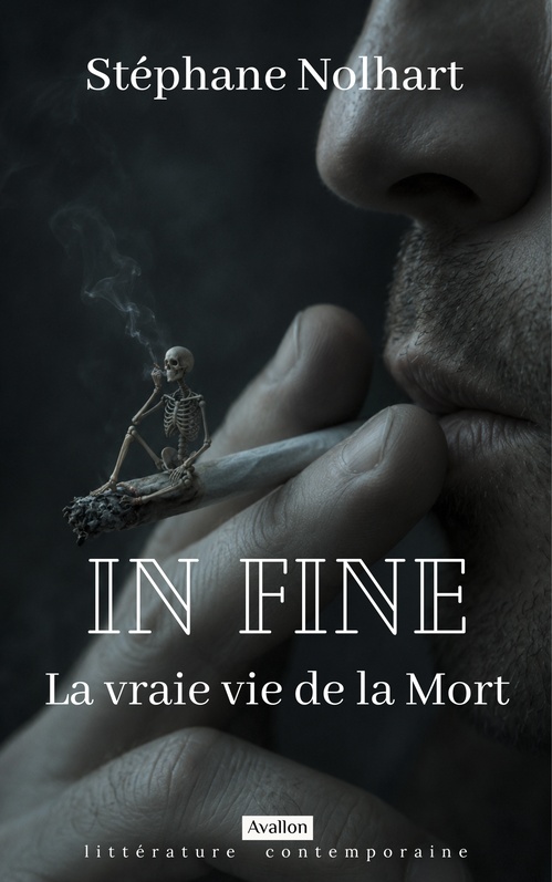 ebook cover of In Fine : La vraie vie de la Mort, by Stéphane Nolhart