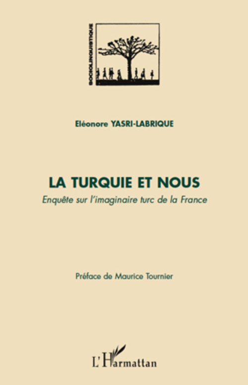 Couverture ebook de La Turquie et nous, de Eléonore Yasri-labrique