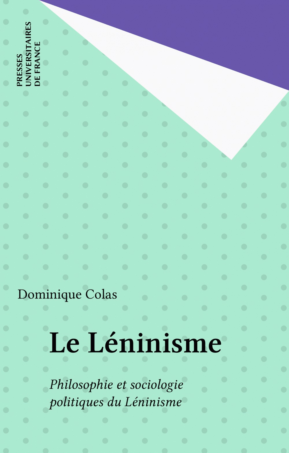 ebook cover of Le Léninisme, by Dominique Colas