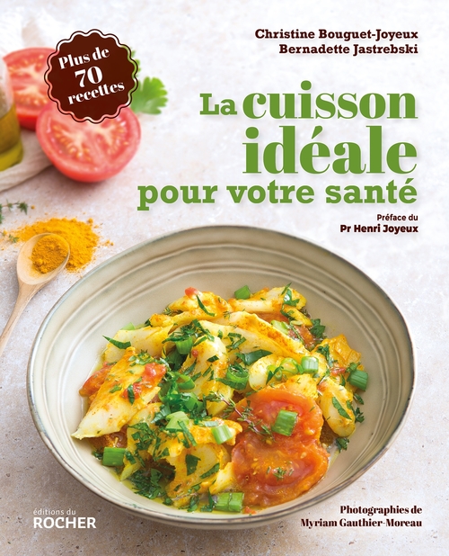 ebook cover of La cuisson idéale pour votre santé, by Christine Bouguet-joyeux, Bernadette Jastrebski, Myriam Gauthier-moreau