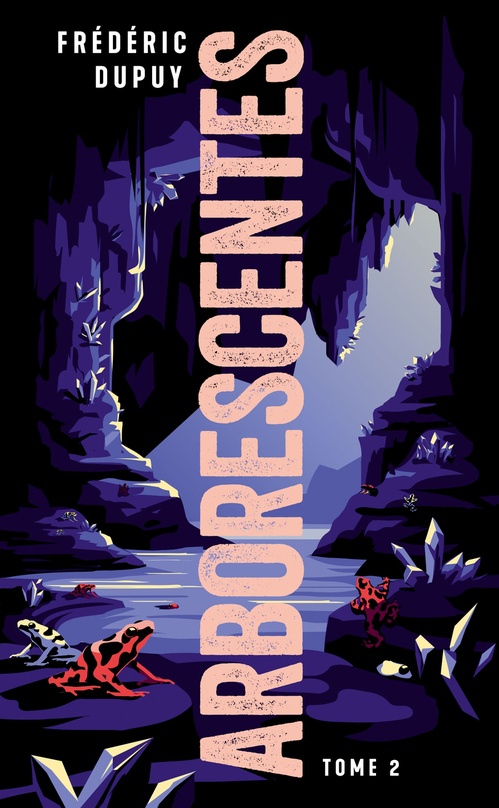 Couverture ebook de Arborescentes T2, de Frédéric Dupuy