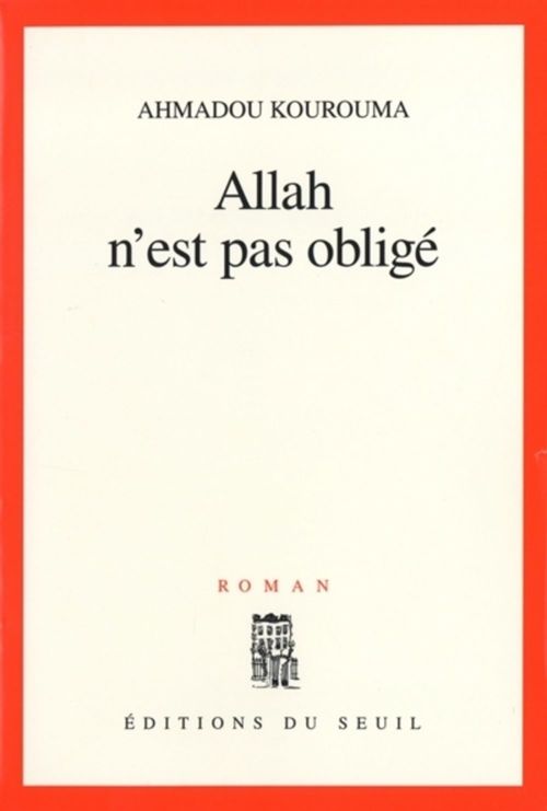 Couverture ebook de Allah n'est pas obligé - Prix Renaudot 2000, de Ahmadou Kourouma