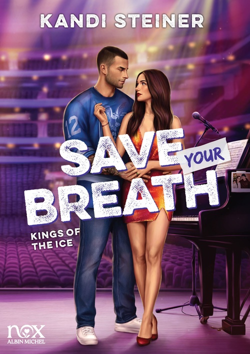 Couverture ebook de Kings of the Ice - tome 4 - Save your breath, de Kandi Steiner