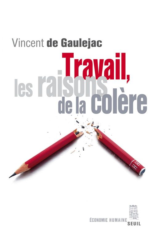 ebook cover of Travail, les raisons de la colère, by Vincent de Gaulejac