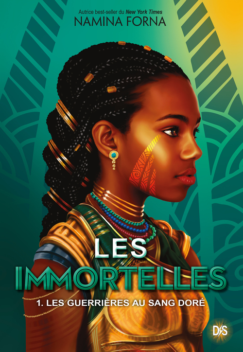 Couverture ebook de Les Immortelles - Tome 01 Les Guerrières au sang doré (ebook), de Namina Forna