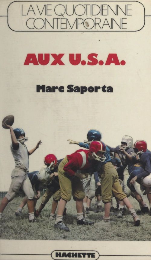 Couverture ebook de La vie quotidienne contemporaine aux États-Unis, de Marc Saporta