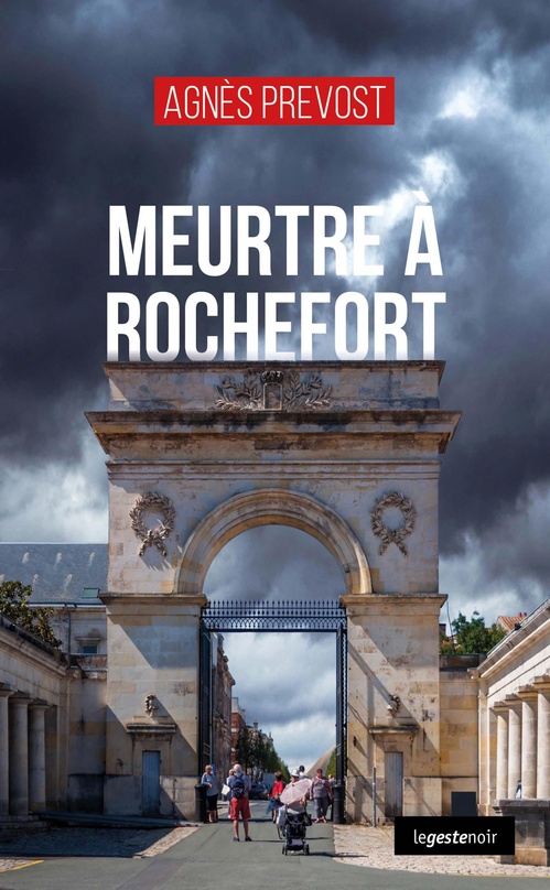 Couverture ebook de Meurtre à Rochefort, de Agnès Prévost
