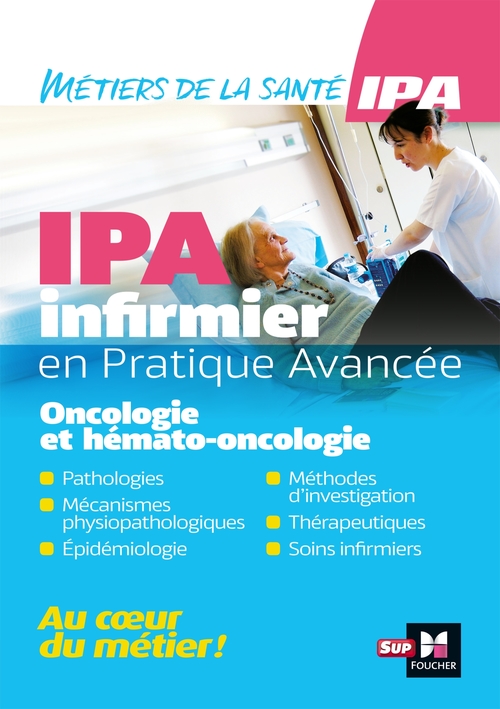 Couverture ebook de Infirmier en Pratique Avancée - IPA - Mention Oncologie et hémato-oncologie, de Jean Oglobine