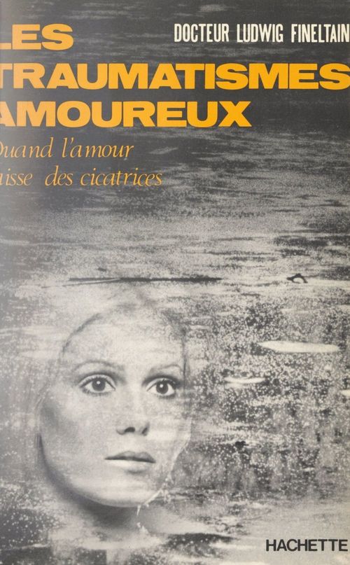 Couverture ebook de Les traumatismes amoureux, de Ludwig Fineltain