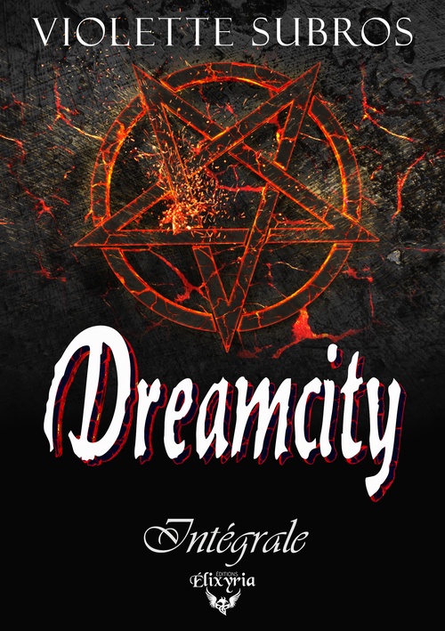 ebook cover of Dreamcity - Intégrale, by Violette Subros