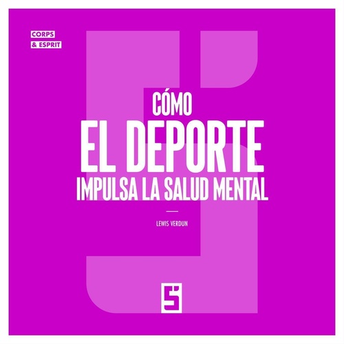 ebook cover of Cómo el deporte impulsa la salud mental, by Lewis Verdun