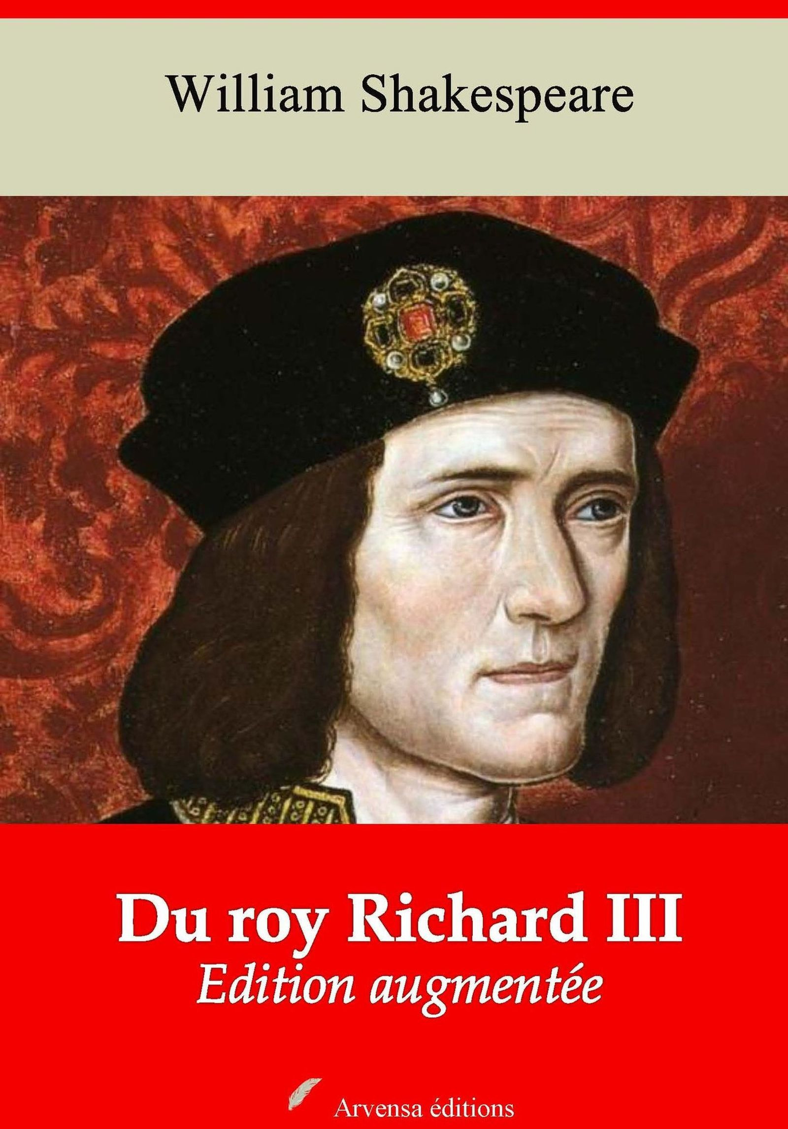 Couverture ebook de Du roy Richard III - suivi d'annexes, de William Shakespeare