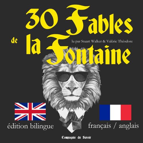 Couverture audiobook de 30 fables de la Fontaine, édition bilingue français-anglais ; J'apprends l'anglais avec les fables de La Fontaine, de Jean de La Fontaine