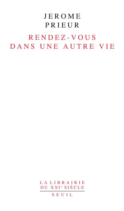 Couverture ebook de Rendez-vous dans une autre vie, de Jérôme Prieur