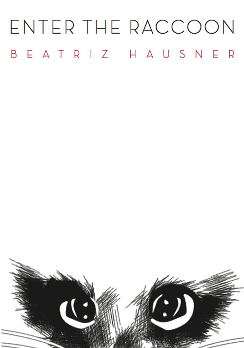 Couverture ebook de Enter the Raccoon, de Beatriz Hausner