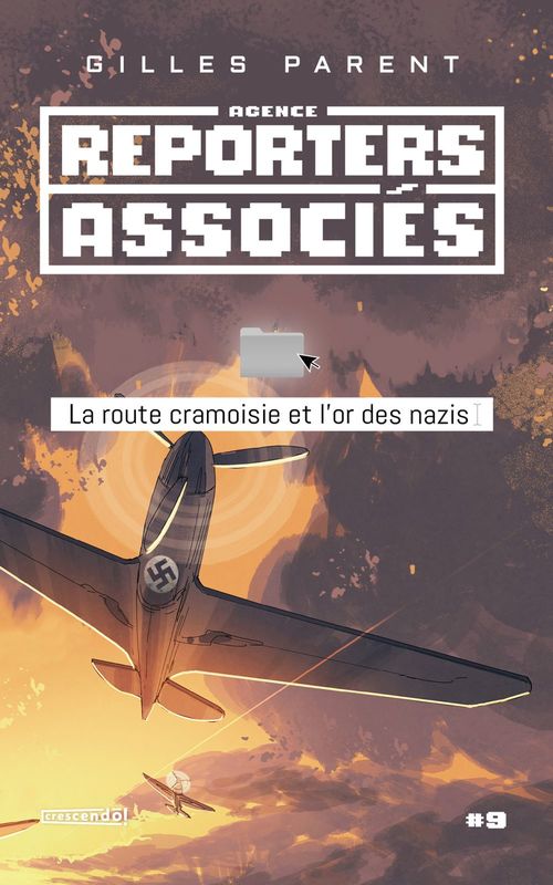 Couverture ebook de La route cramoisie et l'or des nazis, de Gilles Parent