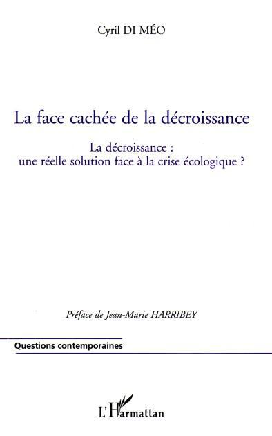 ebook cover of La face cachée de la décroissance, by Cyril Di méo