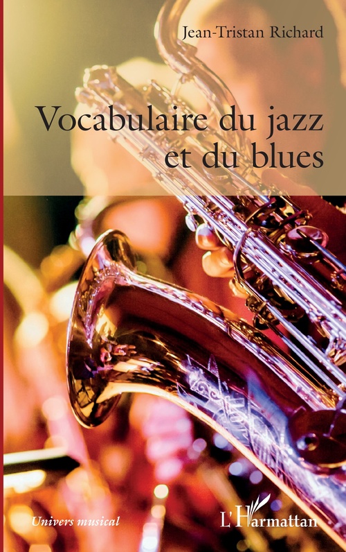 ebook cover of Vocabulaire du jazz et du blues, by Jean-Tristan Richard