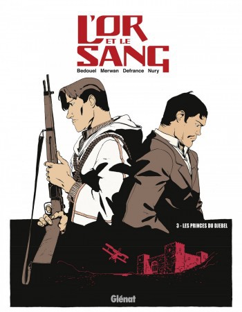 ebook cover of L'Or et le sang - Tome 03 NE, by Fabien Nury, Merwan, Fabien Bedouel, Maurin Defrance