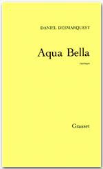 Couverture ebook de Aqua bella, de Daniel Desmarquest