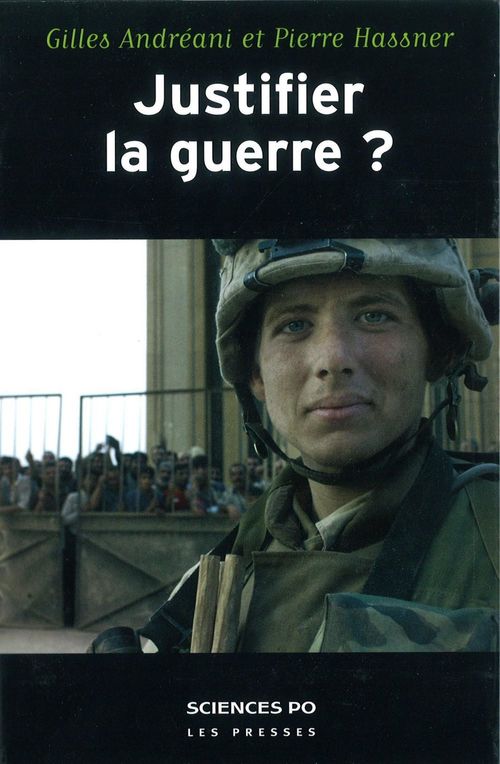 Couverture ebook de Justifier la guerre ?, de Gilles Andréani, Pierre Hassner