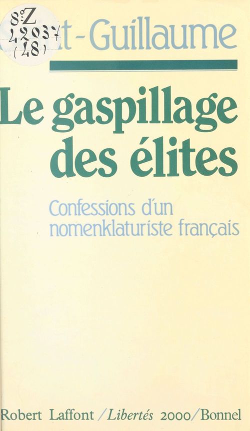 Couverture ebook de Le gaspillage des élites, de Saint-Guillaume