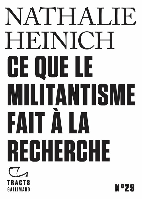 ebook cover of Tracts (N°29) - Ce que le militantisme fait à la recherche, by Nathalie Heinich