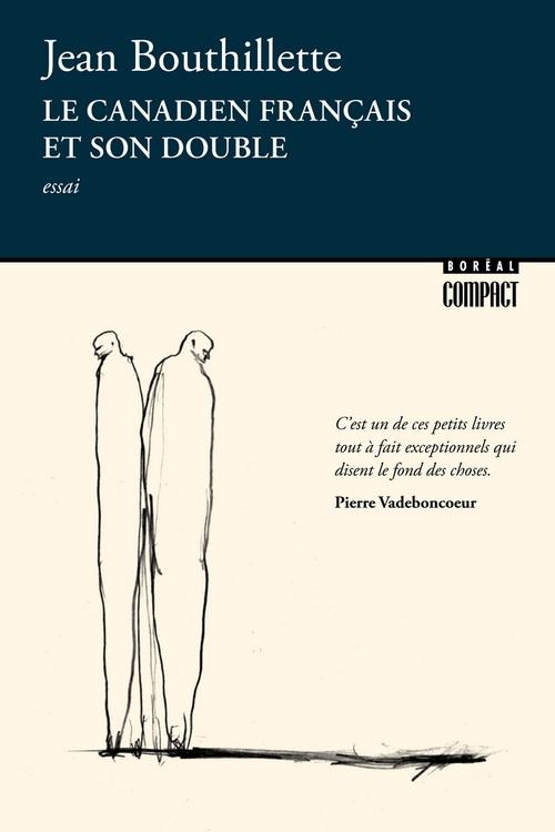 ebook cover of Le Canadien français et son double, by Jean Bouthillette