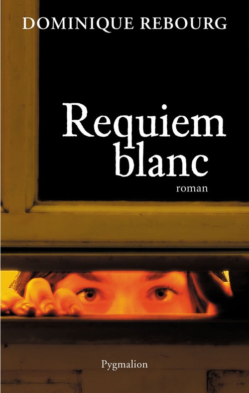 Couverture ebook de Requiem blanc, de Dominique Rebourg