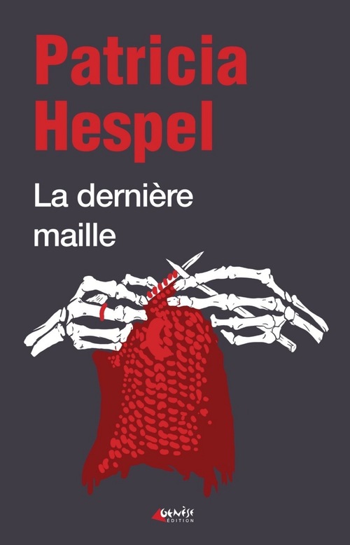 Couverture ebook de La dernière maille, de Patricia Hespel