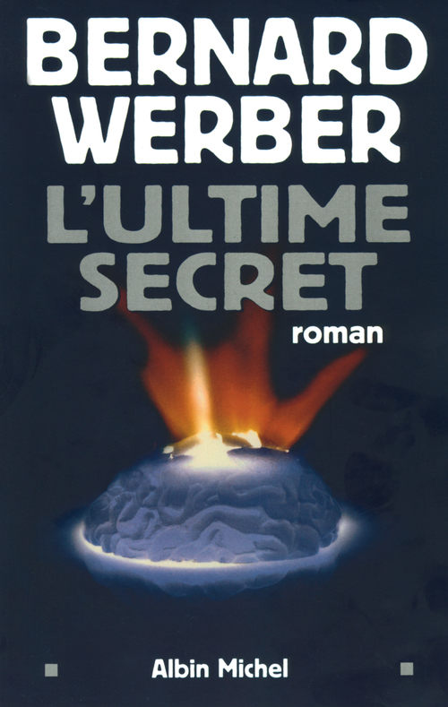 Couverture ebook de L'Ultime secret, de Bernard Werber