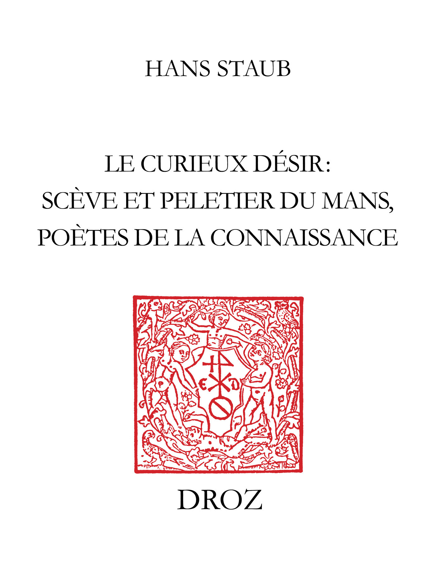 Couverture ebook de Le Curieux Désir, de Hans Staub