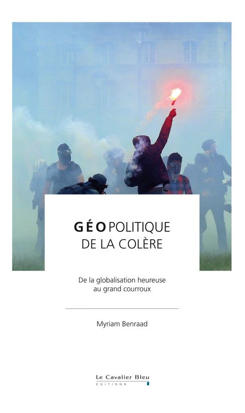Couverture ebook de Geopolitique de la colere, de Myriam Benraad