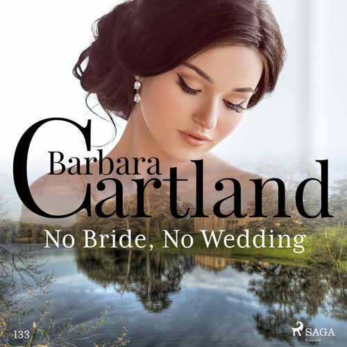 audiobook cover of No Bride, No Wedding (Barbara Cartland's Pink Collection 133), by Barbara Cartland