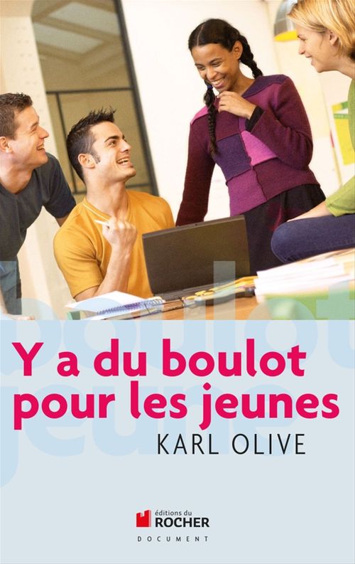 Couverture ebook de Y a du boulot pour les jeunes, de Karl Olive