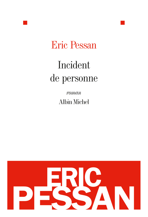 Couverture ebook de Incident de personne, de Eric Pessan