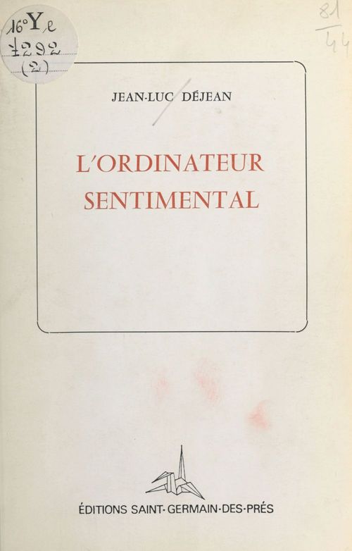 Couverture ebook de L'Ordinateur sentimental, de Jean-Luc Dejean