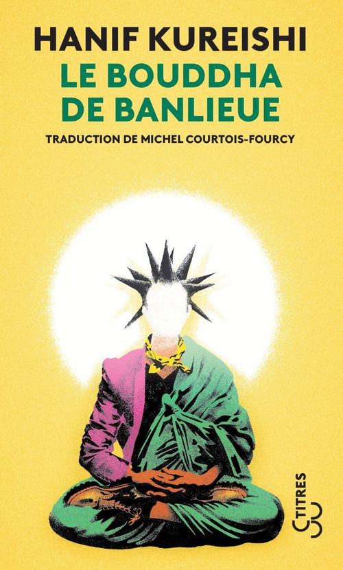Couverture ebook de Le Bouddha de banlieue, de Hanif Kureishi, Michel Courtois-Fourcy