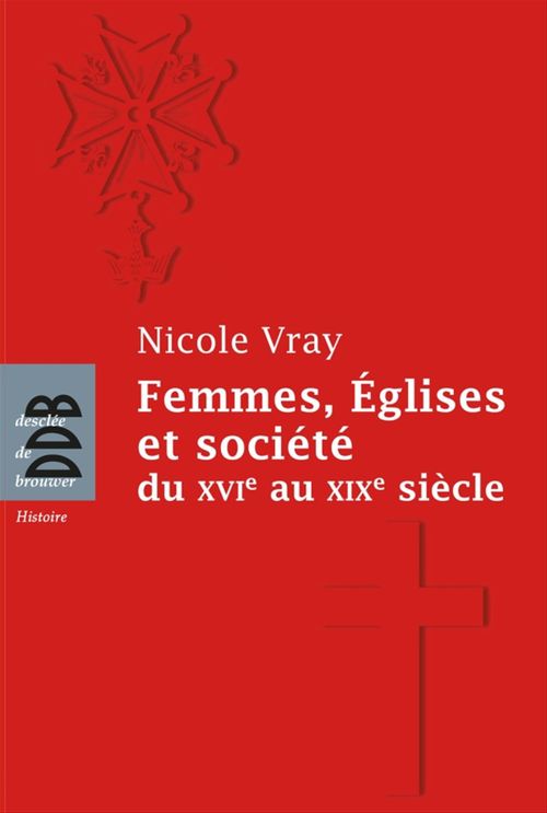 Couverture ebook de Femmes, Eglises et société, de Nicole Vray