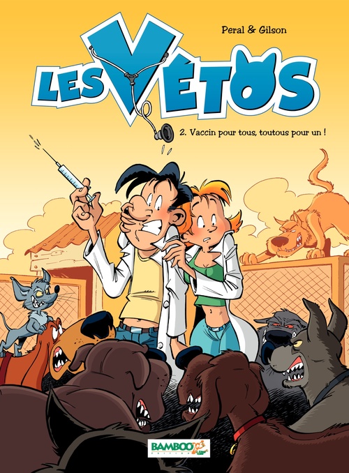 ebook cover of Les Vétos - Tome 2 - Vaccin pour tous, toutous pour un !, by François Gilson, Peral