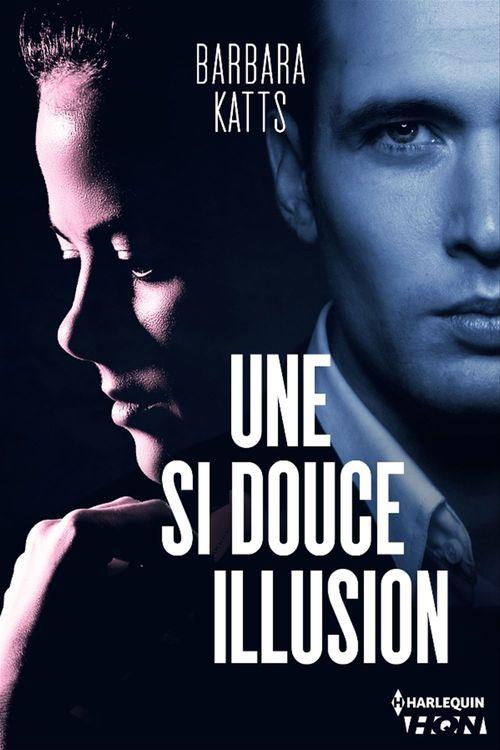 ebook cover of Une si douce illusion, by Barbara Katts